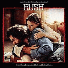 Eric Clapton : Rush (Music from the Motion Picture Soundtrack)